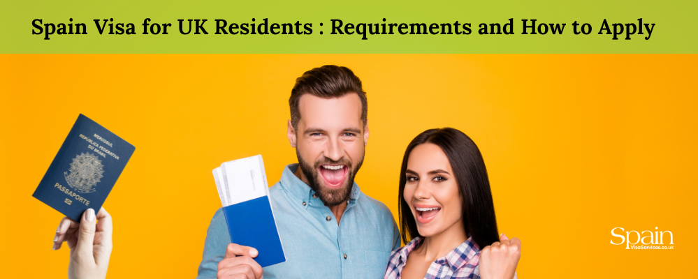 Spain Visa for UK Residents : Requirements and How to Apply