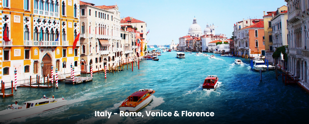 Italy - Rome, Venice & Florence