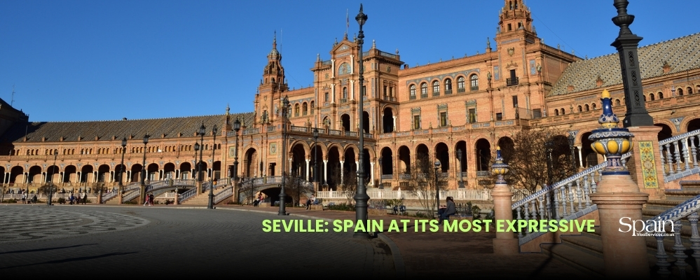 Seville Spain at Its Most Expressive