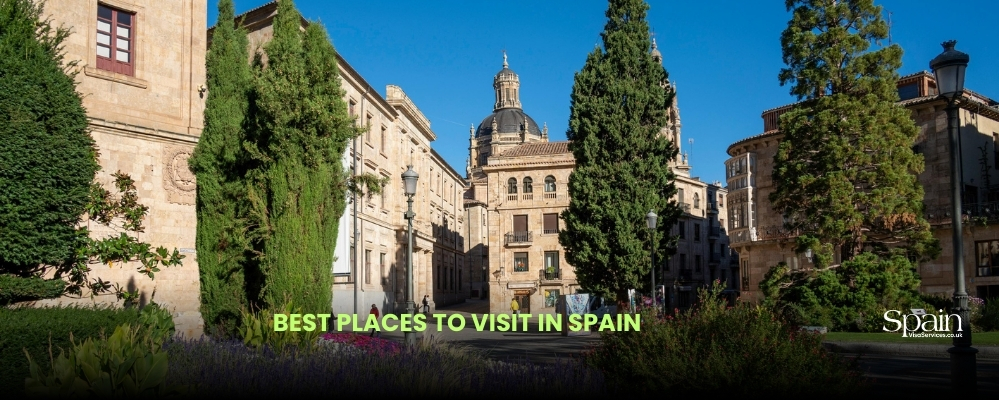 Best Places to Visit in Spain