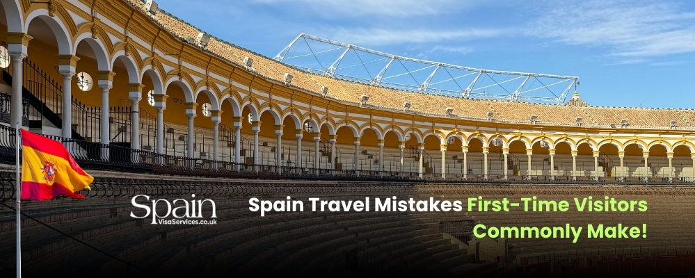 Spain Travel Mistakes First-Time Visitors Commonly Make!