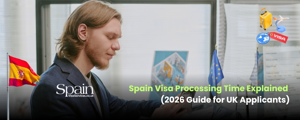 Spain Visa Processing Time Explained (2026 Guide for UK Applicants)